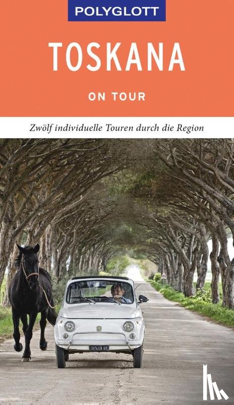 Maiwald, Stefan - POLYGLOTT on tour Reiseführer Toskana