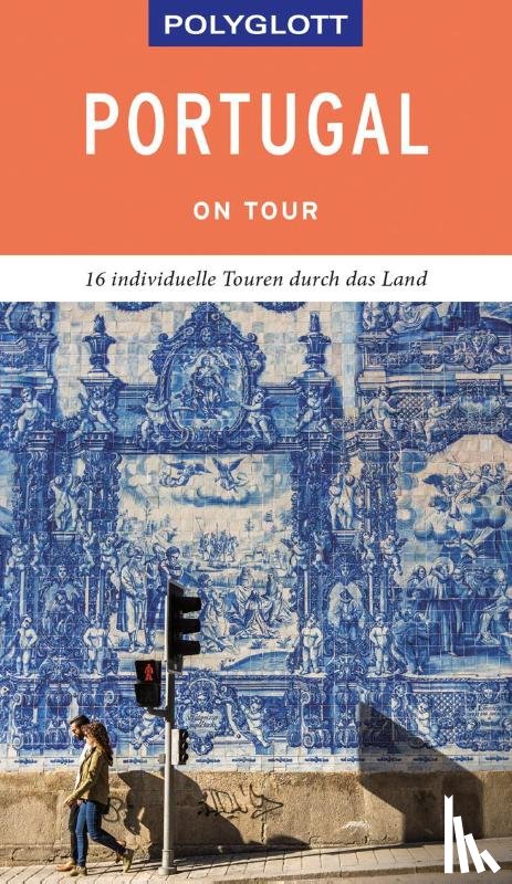 Lipps, Susanne - POLYGLOTT on tour Reiseführer Portugal
