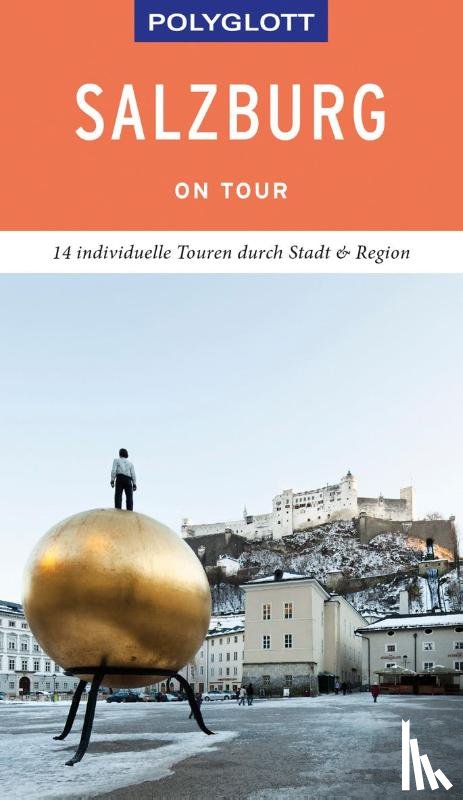 Weiss, Walter M. - POLYGLOTT on tour Reiseführer Salzburg - Stadt und Land