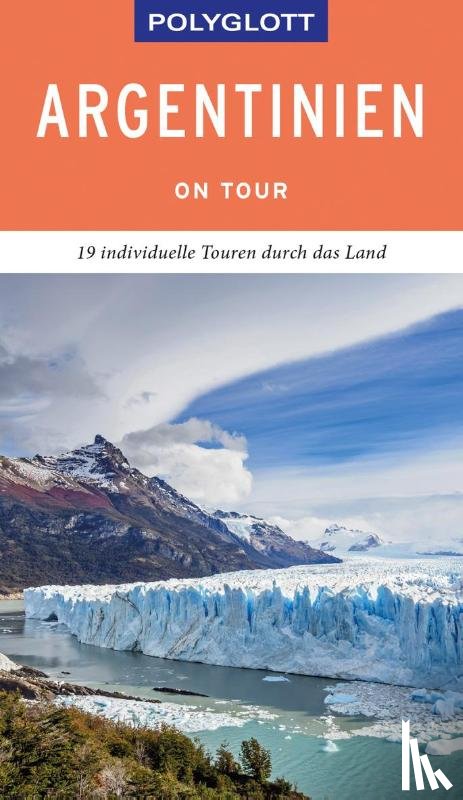 Rössig, Wolfgang - POLYGLOTT on tour Reiseführer Argentinien