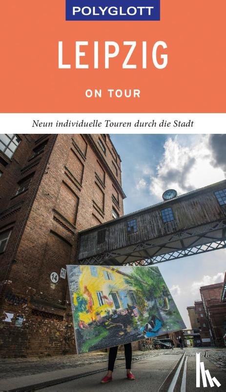 Köthe, Friedrich, Schetar, Daniela - POLYGLOTT on tour Reiseführer Leipzig