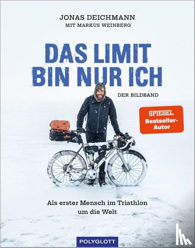 Deichmann, Jonas, Weinberg, Markus - Das Limit bin nur ich - Der Bildband