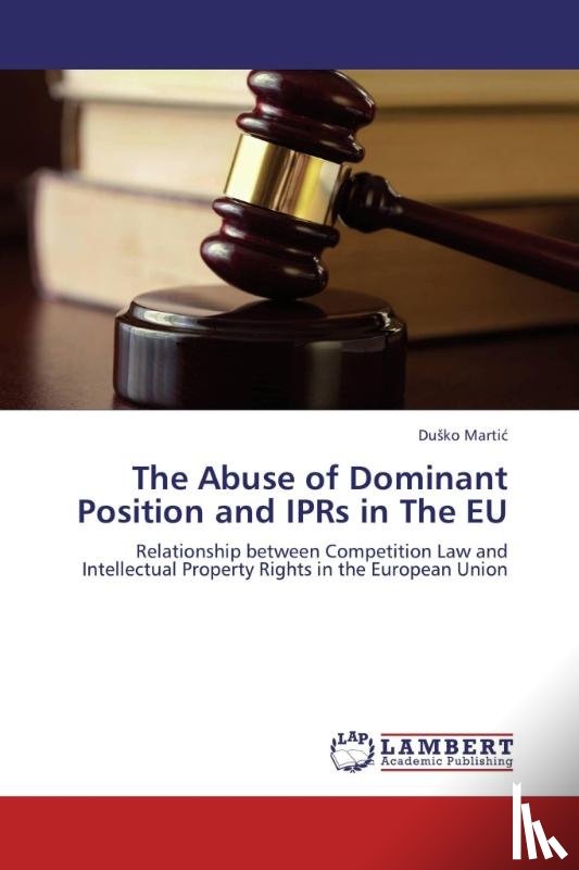 Marti, Du Ko - The Abuse of Dominant Position and Iprs in the Eu