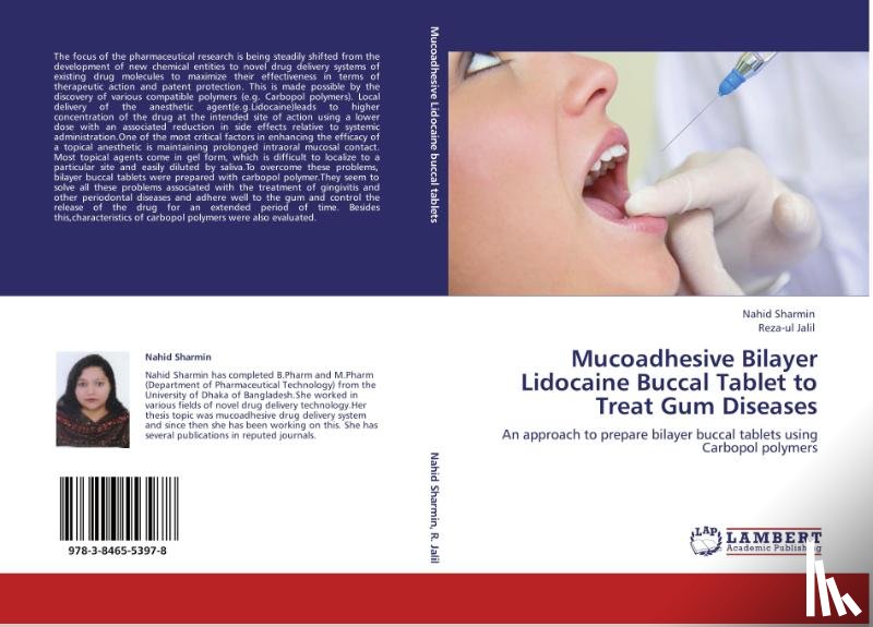 Sharmin, Nahid, Jalil, Reza-Ul - Mucoadhesive Bilayer Lidocaine Buccal Tablet to Treat Gum Diseases