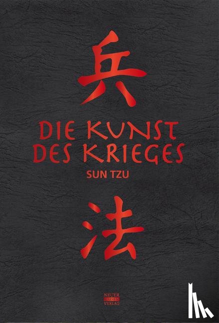 Sun Tzu - Die Kunst des Krieges
