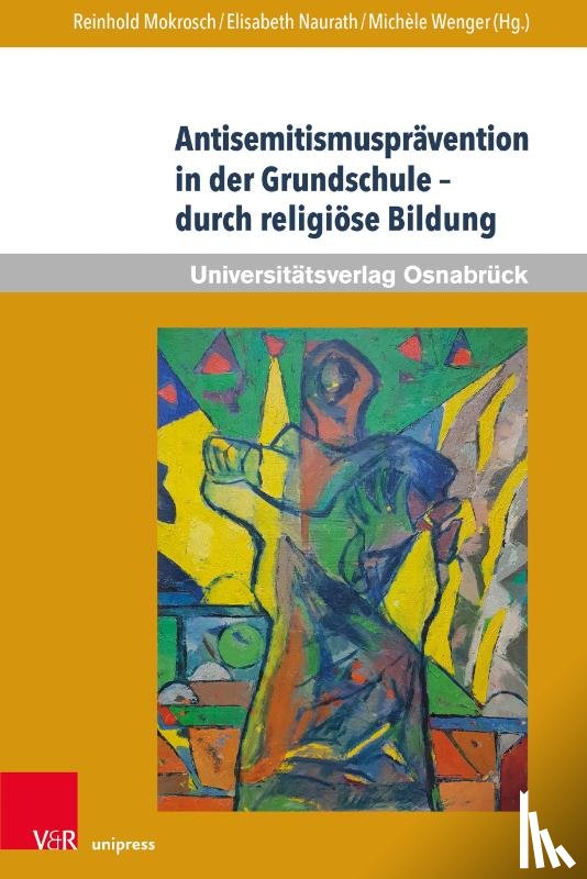  - Antisemitismuspravention in der Grundschule – durch religiose Bildung
