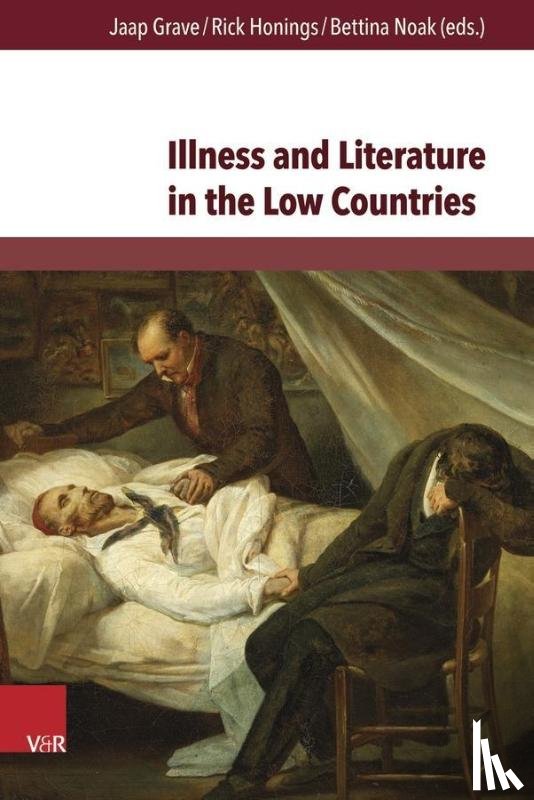  - Illness and Literature in the Low Countries