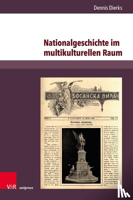 Dierks, Dennis - Nationalgeschichte im multikulturellen Raum