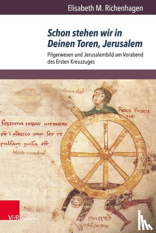 Richenhagen, Dr. Elisabeth M. - Schon stehen wir in Deinen Toren, Jerusalem