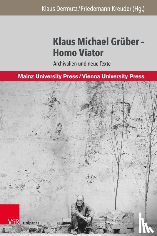  - Klaus Michael Gruber – Homo Viator