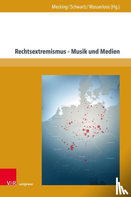  - Rechtsextremismus – Musik und Medien