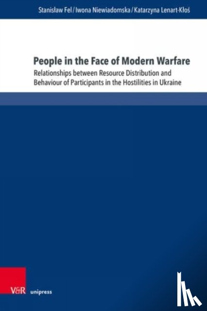 Fel, Prof. Dr. Stanislaw, Niewiadomska, Prof. Dr. Iwona, Lenart-Klos, Dr. Katarzyna - People in the Face of Modern Warfare