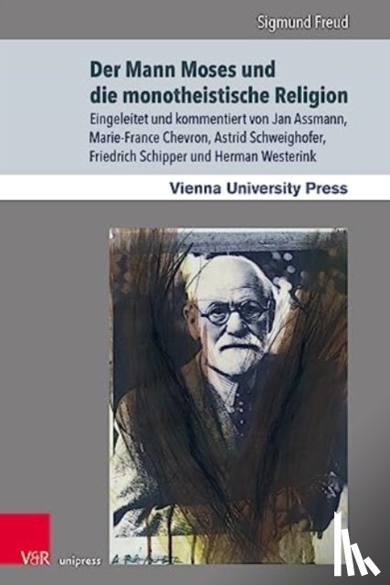 Freud, Sigmund - Der Mann Moses und die monotheistische Religion