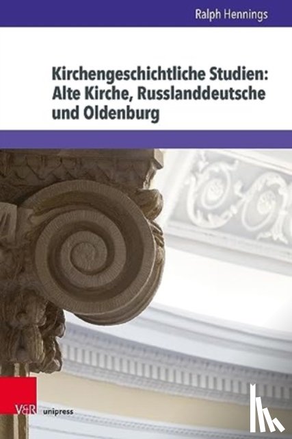 Hennings, Ralph - Kirchengeschichtliche Studien