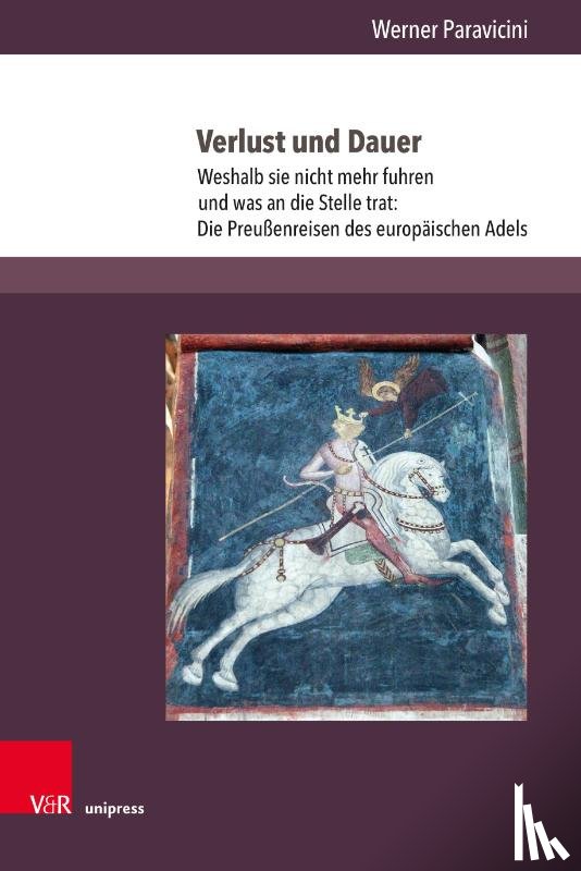 Paravicini, Werner - Verlust und Dauer