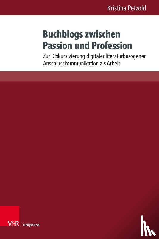 Petzold, Kristina - Buchblogs Zwischen Passion Und Profession