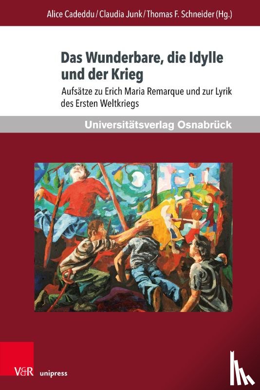  - Das Wunderbare, die Idylle und der Krieg