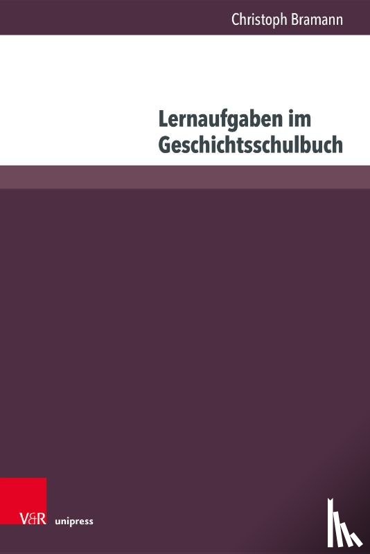 Bramann, Dr. Christoph - Lernaufgaben im Geschichtsschulbuch