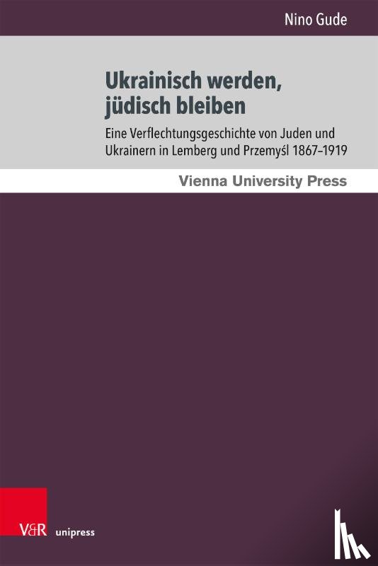 Gude, Nino - Ukrainisch werden, jüdisch bleiben