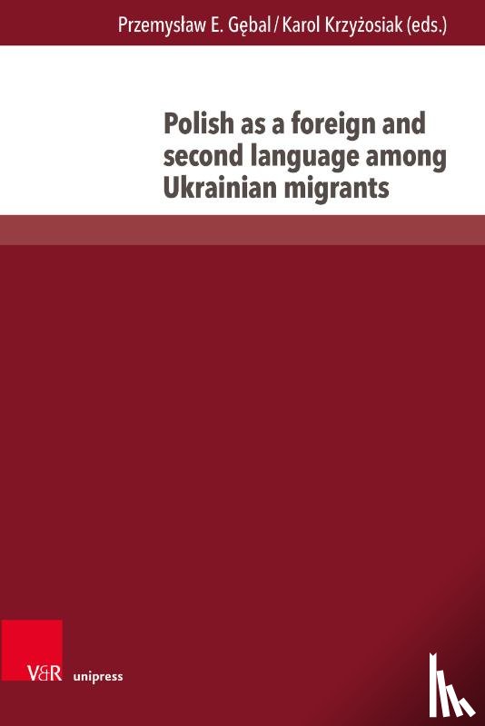  - Polish as a foreign and second language among Ukrainian migrants
