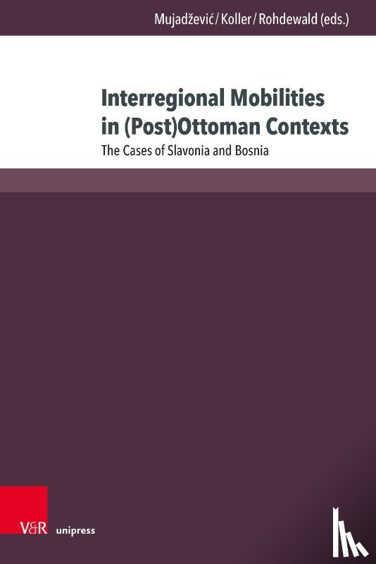  - Interregional Mobilities in (Post)Ottoman Contexts