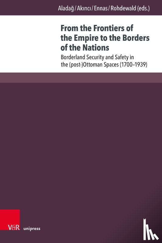  - From the Frontiers of the Empire to the Borders of the Nations