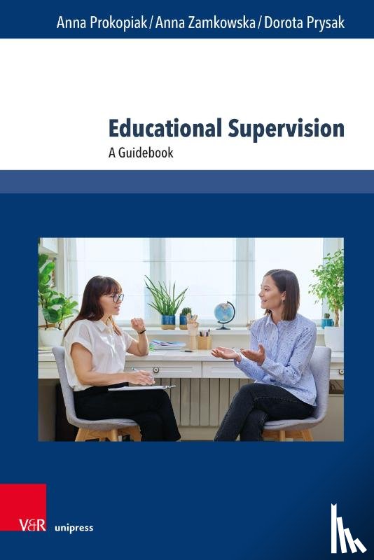 Prokopiak, Prof. Dr. Anna, Zamkowska, Prof. Dr. Anna, Prysak, Dorota - Educational Supervision