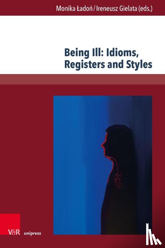  - Being Ill: Idioms, Registers and Styles