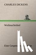 Dickens, Charles - Weihnachtslied