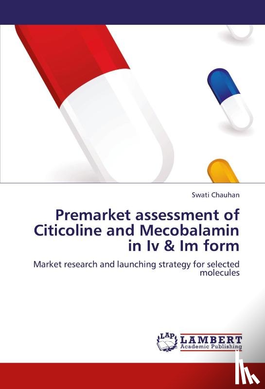 Chauhan, Swati - Premarket Assessment of Citicoline and Mecobalamin in IV & Im Form