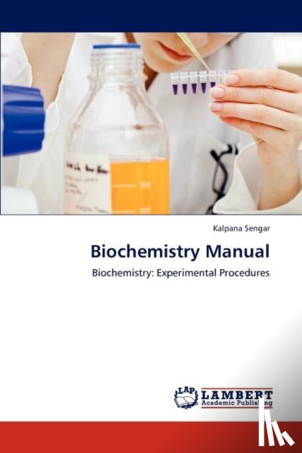 Sengar, Kalpana - Biochemistry Manual