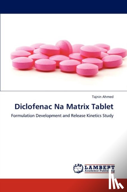 Ahmed, Tajnin - Diclofenac Na Matrix Tablet