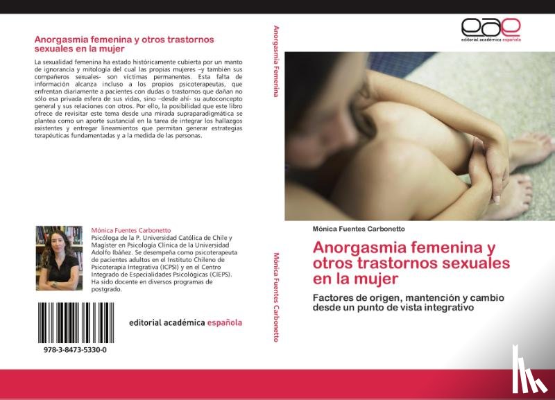 Fuentes Carbonetto Monica - Anorgasmia femenina y otros trastornos sexuales en la mujer