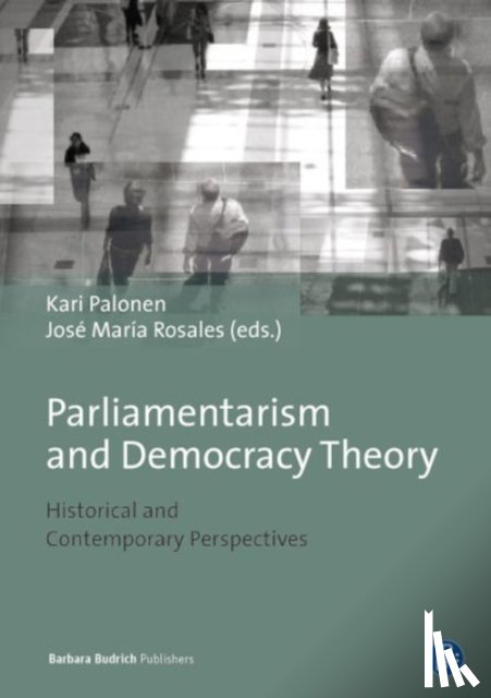  - Parliamentarism and Democratic Theory