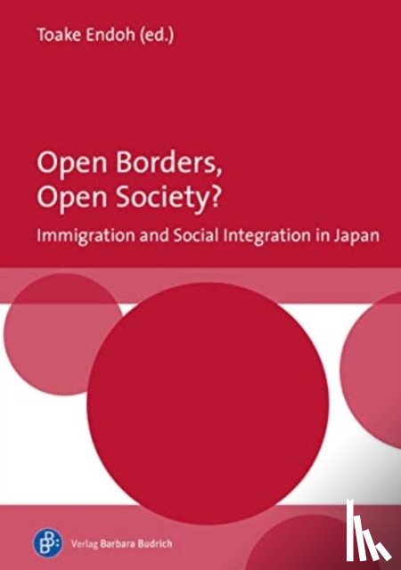  - Open Borders, Open Society? Immigration and Social Integration in Japan