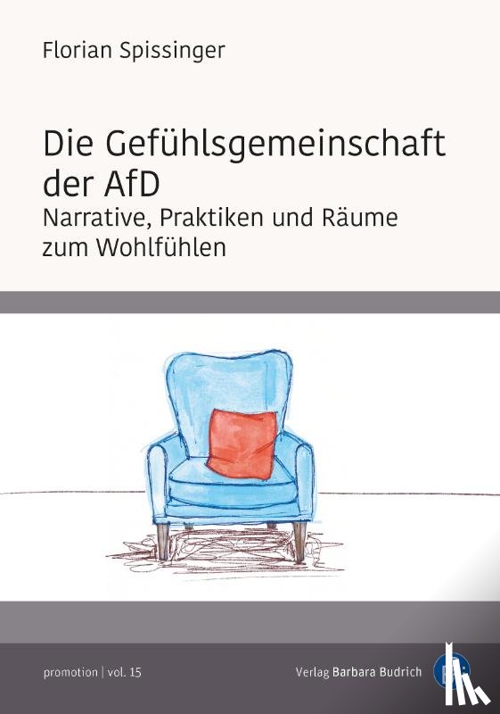 Spissinger, Florian - Die Gefühlsgemeinschaft der AfD