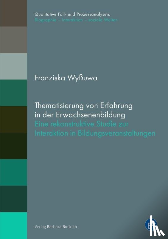 Wyßuwa, Franziska - Thematisierung von Erfahrung in der Erwachsenenbildung