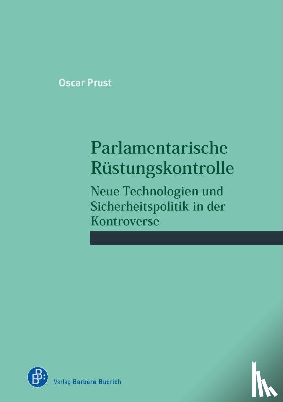 Prust, Oscar - Parlamentarische Rüstungskontrolle