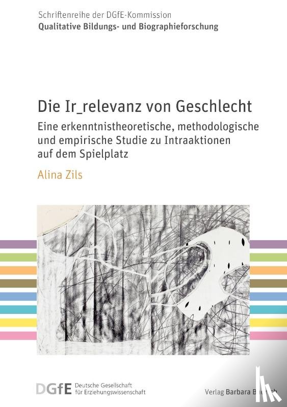 Zils, Alina - Die Ir_relevanz von Geschlecht