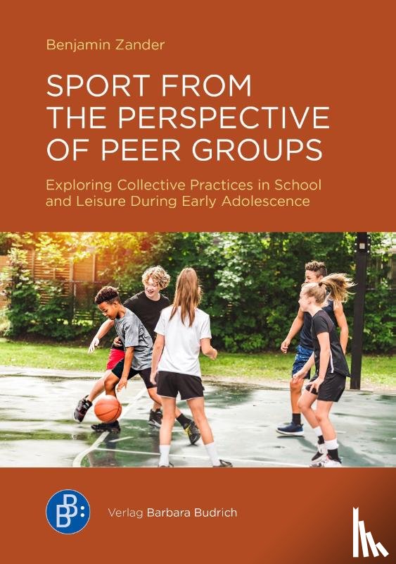 Zander, Benjamin - Sport from the Perspective of Peer Groups