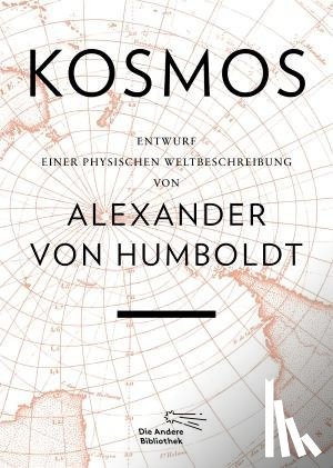 Humboldt, Alexander Von - Kosmos