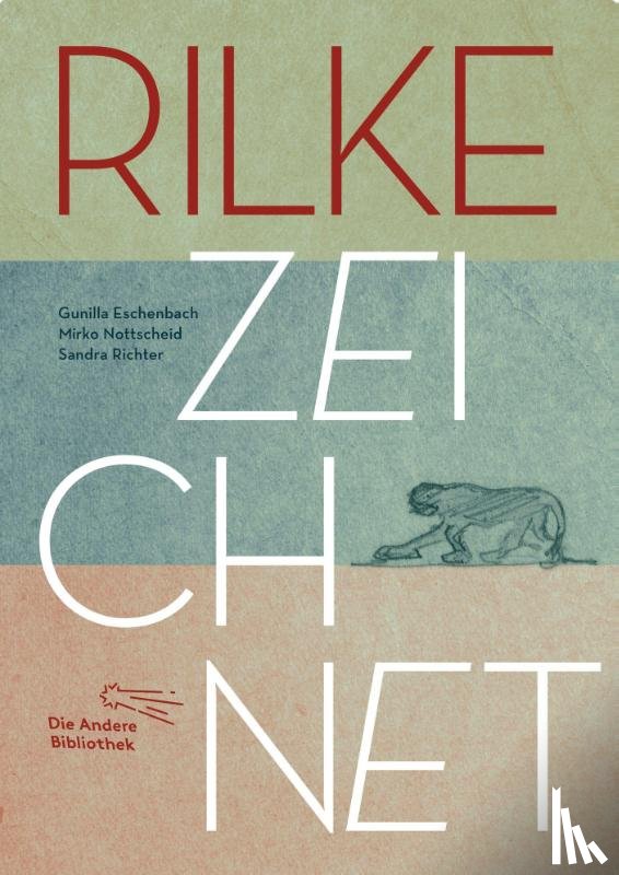 Eschenbach, Gunilla, Nottscheid, Mirko, Richter, Sandra - Rilke zeichnet