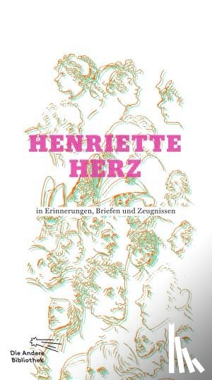  - Henriette Herz in Erinnerungen, Briefen und Zeugnissen