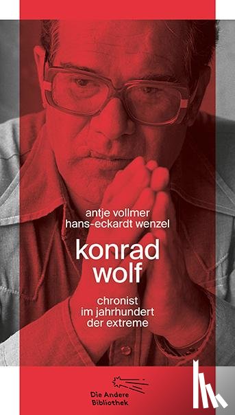Vollmer, Antje, Wenzel, Hans-Eckardt - Konrad Wolf