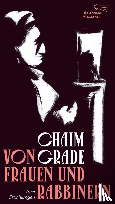 Grade, Chaim - Von Frauen und Rabbinern