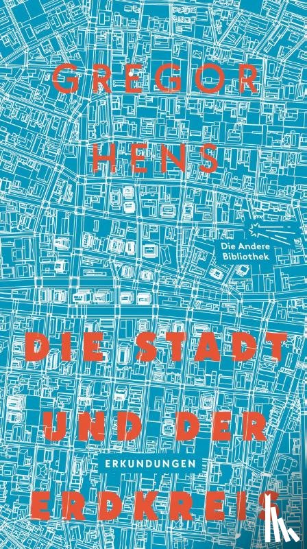 Hens, Gregor - Die Stadt und der Erdkreis