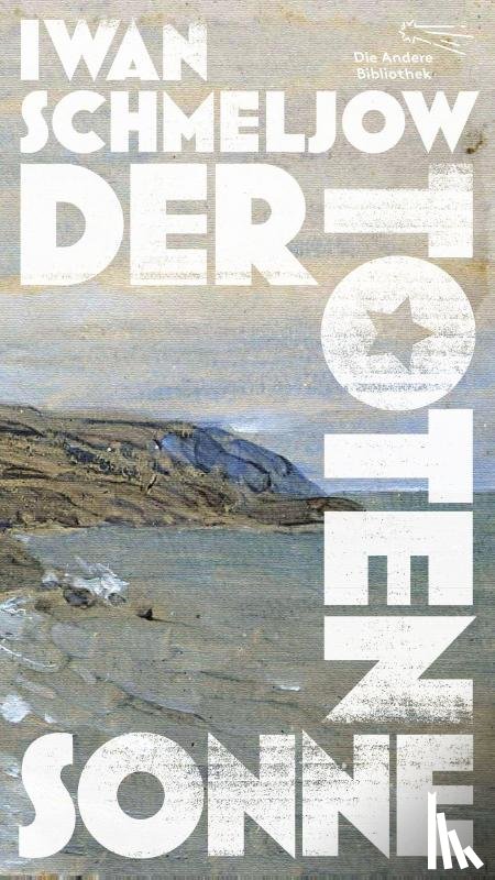 Schmeljow, Iwan - Der Toten Sonne