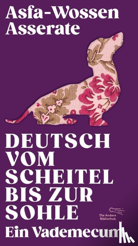 Asserate, Asfa-Wossen - Deutsch vom Scheitel bis zur Sohle