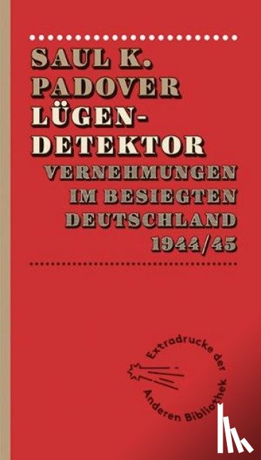 Padover, Saul K. - Lügendetektor