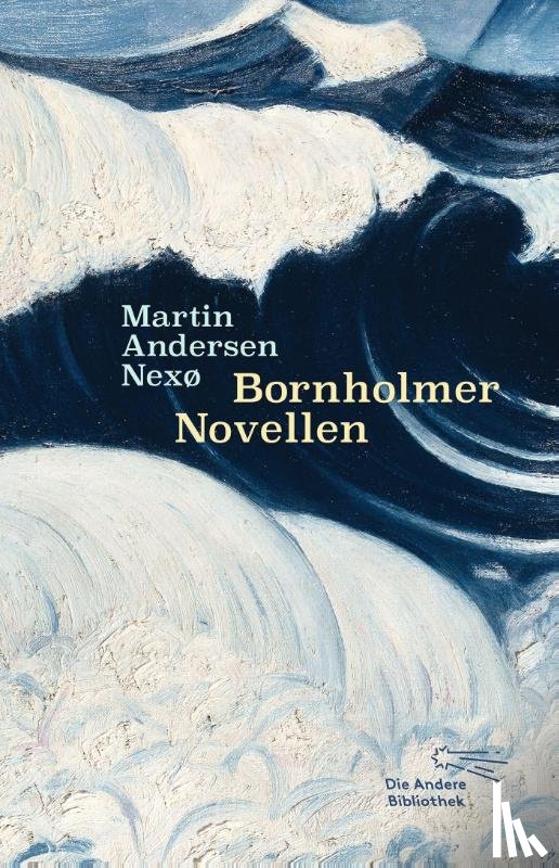 Andersen Nexø, Martin - Bornholmer Novellen